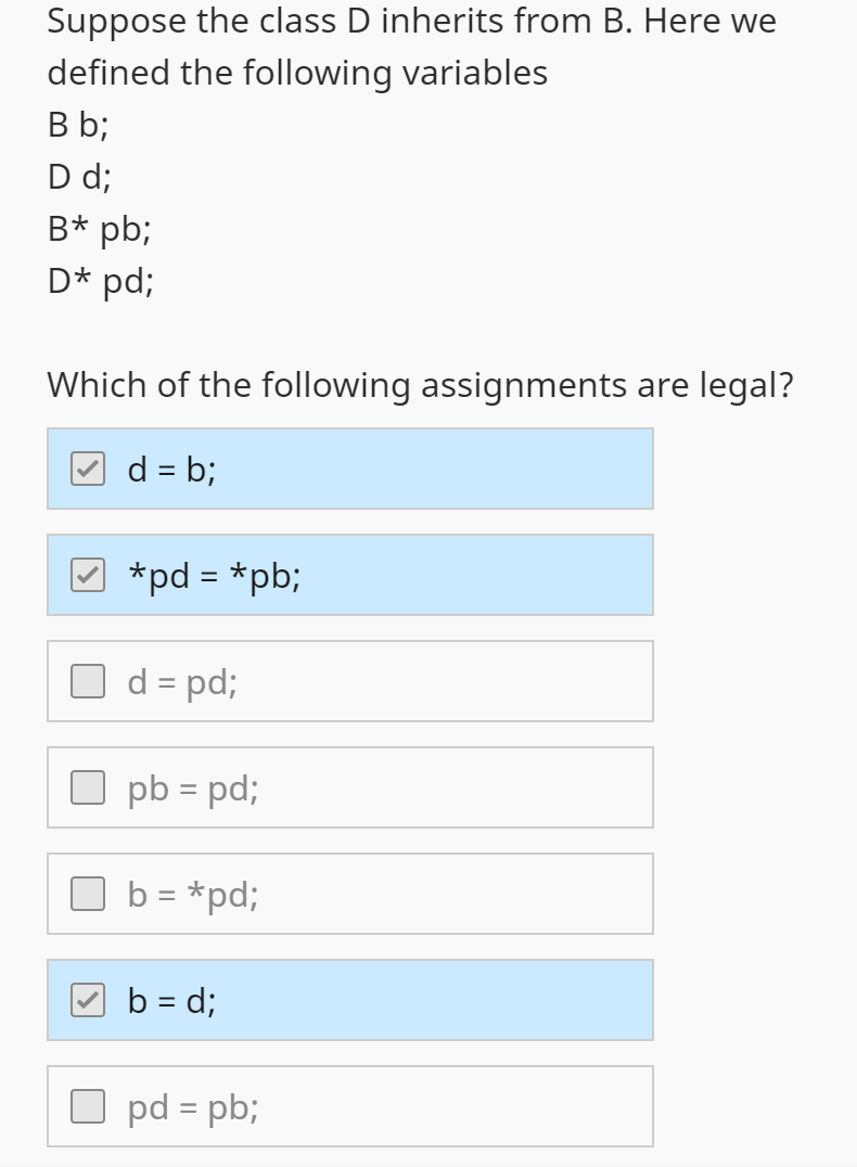 C++ inherits I got this question wrong, so what is the correct