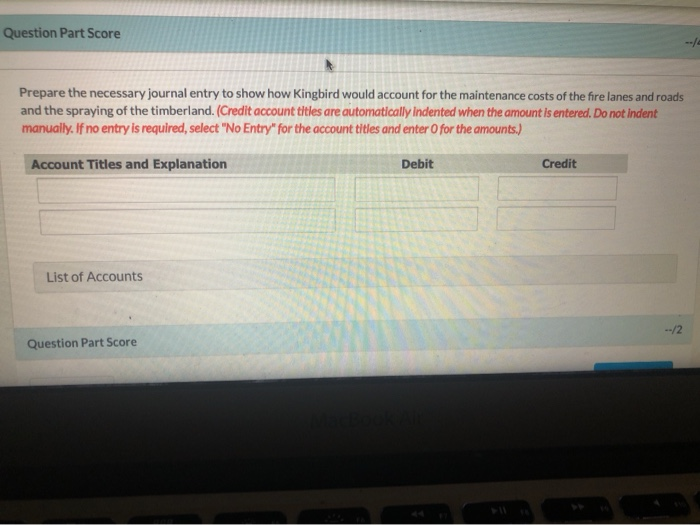 In 2008, Kingbird built fire lanes and roads, with a physical life