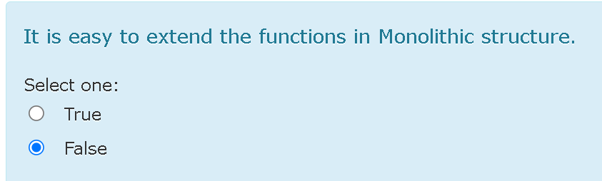  It is easy to extend the functions in Monolithic structure. Select