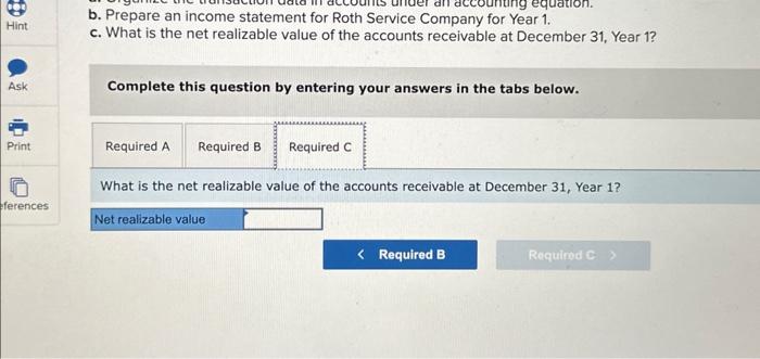 the accounts receivable at December 31 , Year 1 ? Complete this
