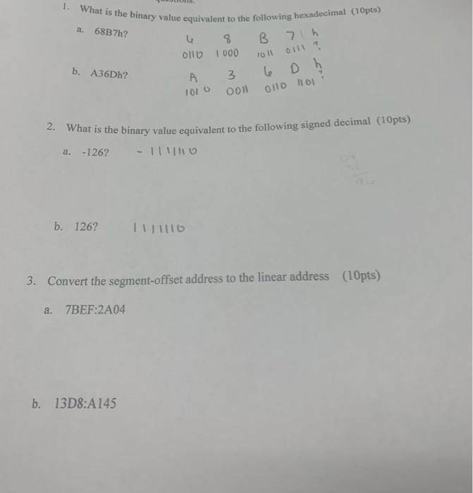 Question 1, 2, & 3 1. What is the binary value equival
