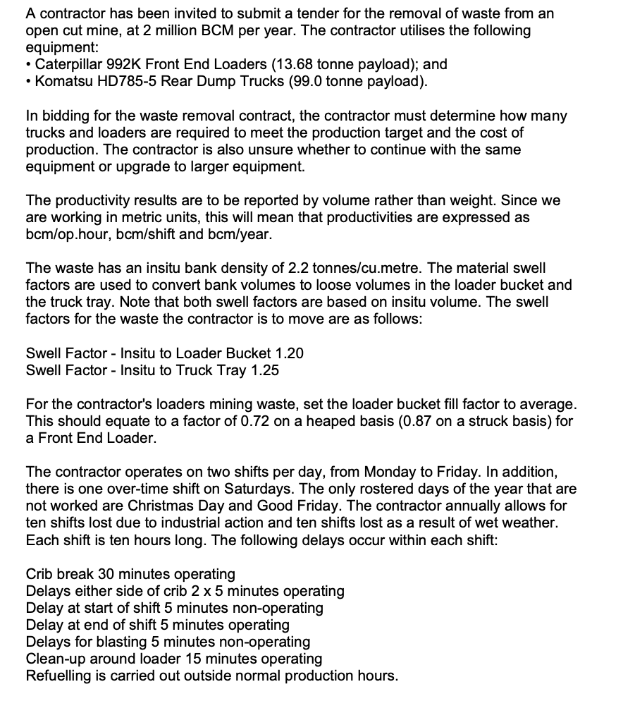  A contractor has been invited to submit a tender for the