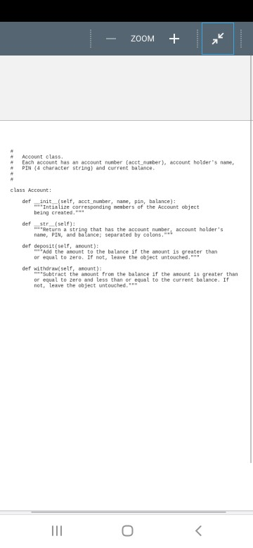 create an Account class. An account object has these attributes: acct_number: the