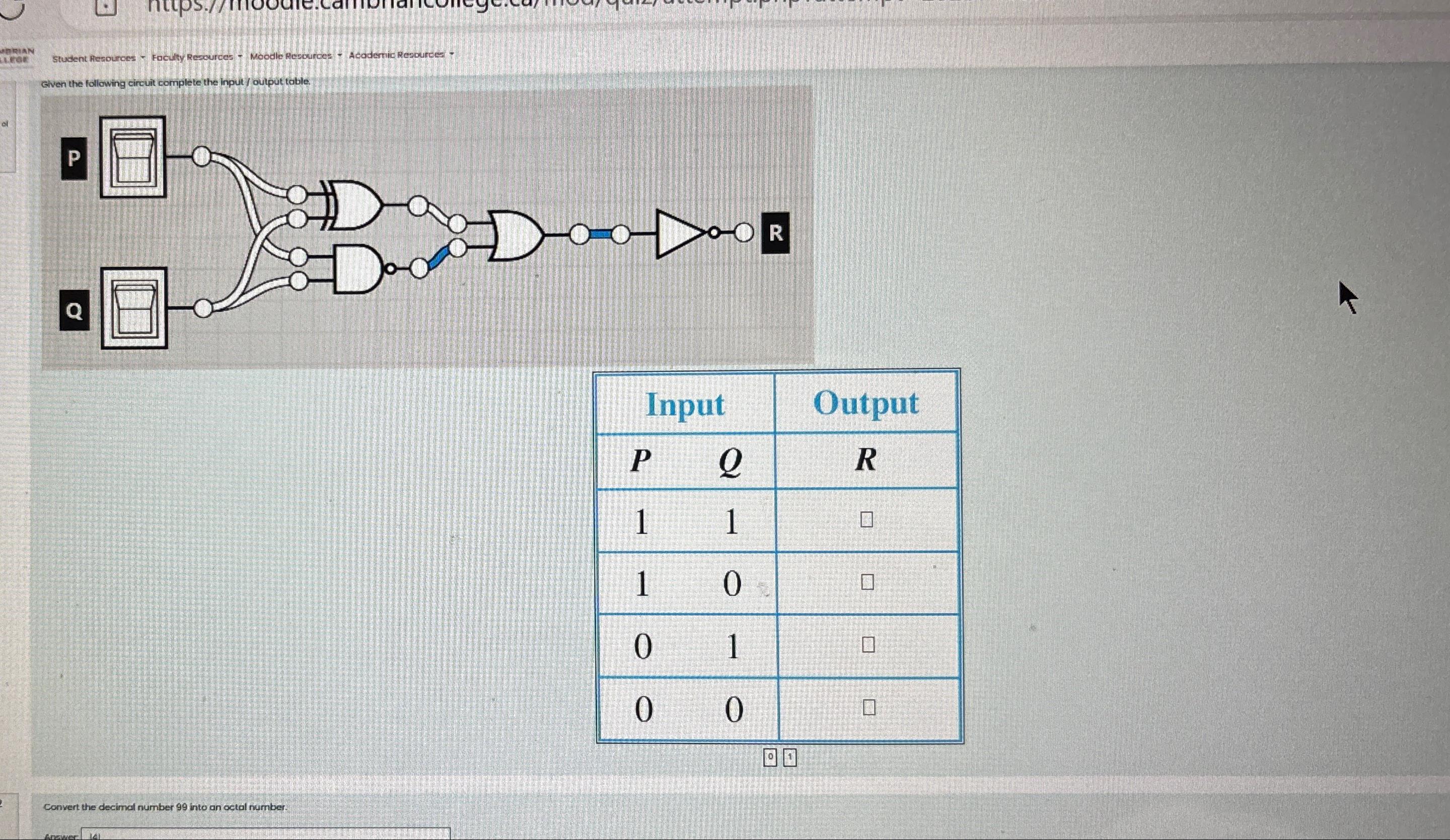  Given the following circuit complete input/ output table 