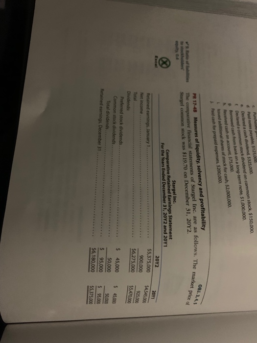  please do instructions 1-18 e Declared a cash dividend $325,000 common