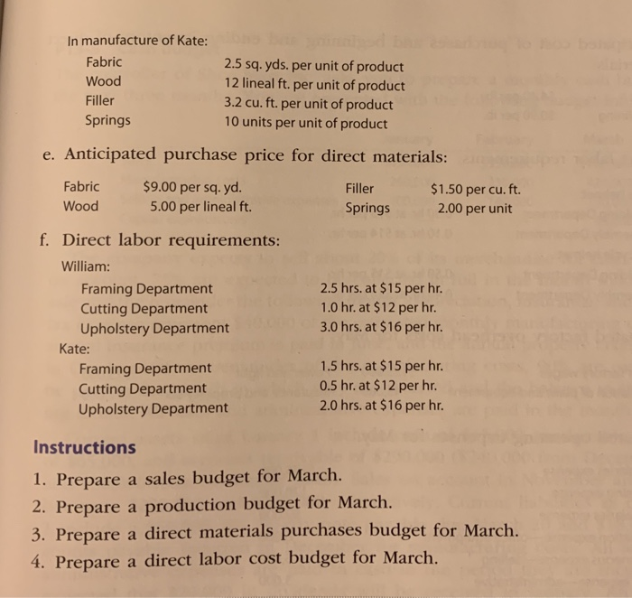labor cost The budget director of Roval British Furniture Company requests estimates