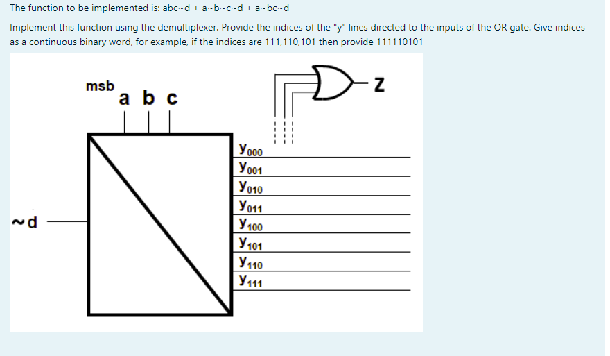  The function to be implemented is: abcd+abcd+abcd Implement this function using