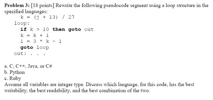  Problem 3: [18 points] Rewrite the following pseudocode segment using a