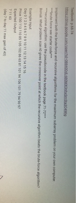  Textbook: p.68-74 https/ldrive.google.com/openzid 08840DdL.6BOMXOnhxSm5ta304Wig implement both the brute-force and recursive algorithms