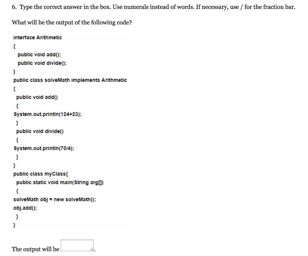  6. Type the correct answer in the box. Use numerals instead