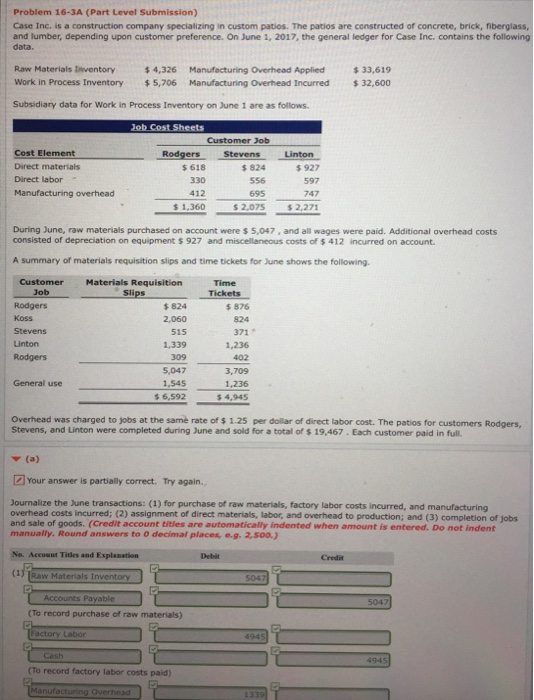  Problem 16-3A (Part Level Submission) Case Inc. is a construction company