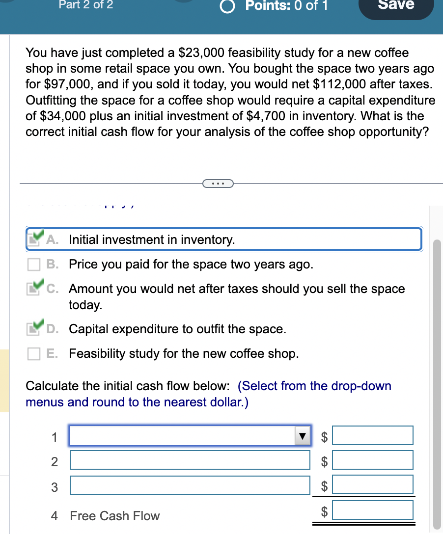 You have just completed a $23,000 feasibility study for a new