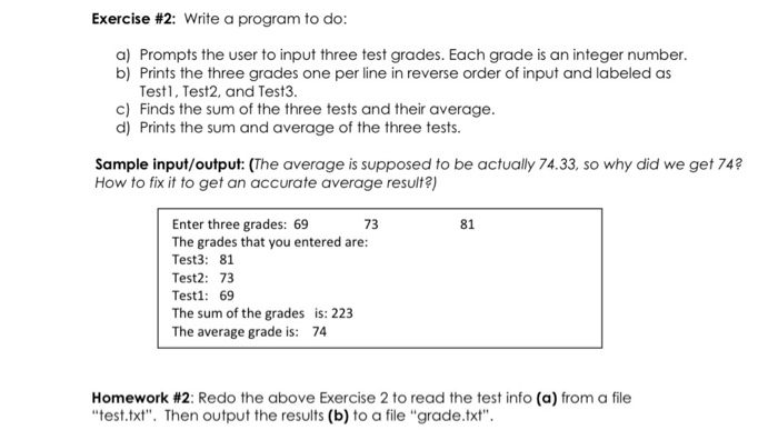 c++ Exercise #2: Write a program to do: a) Prompts the user