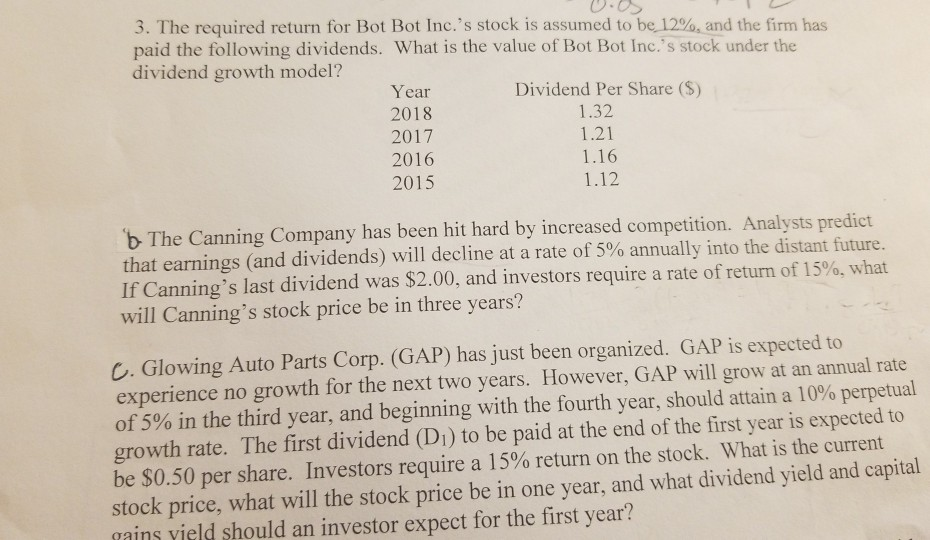 3. The required return for Bot Bot Inc.'s stock is assumed