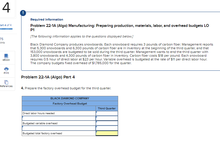 carbon fiber. Management reports that 5,300 snowboards and 6,300 pounds of carbon