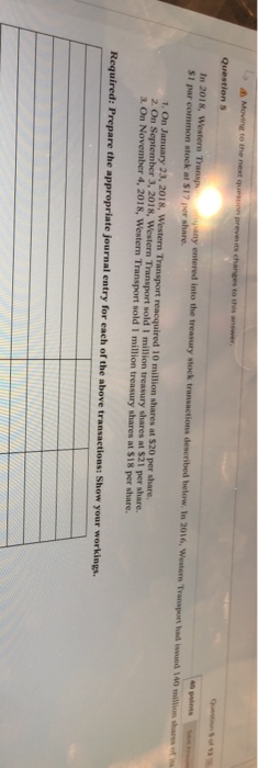  Moving to the next question prevent changes to this Questions In