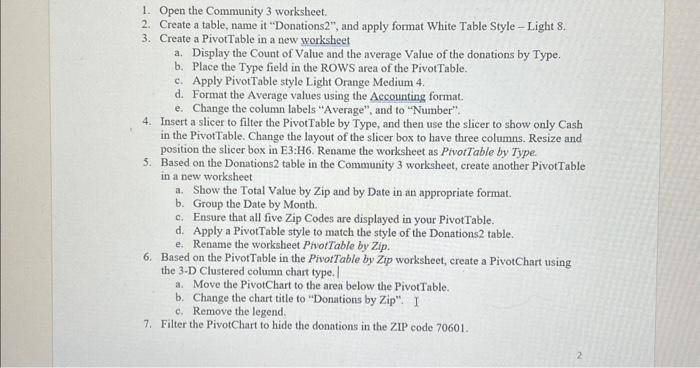  1. Open the Community 3 worksheet. 2. Create a table, name