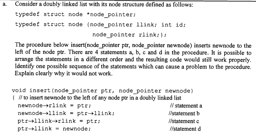 Data Structure 5 a. Consider a doubly linked list with its node