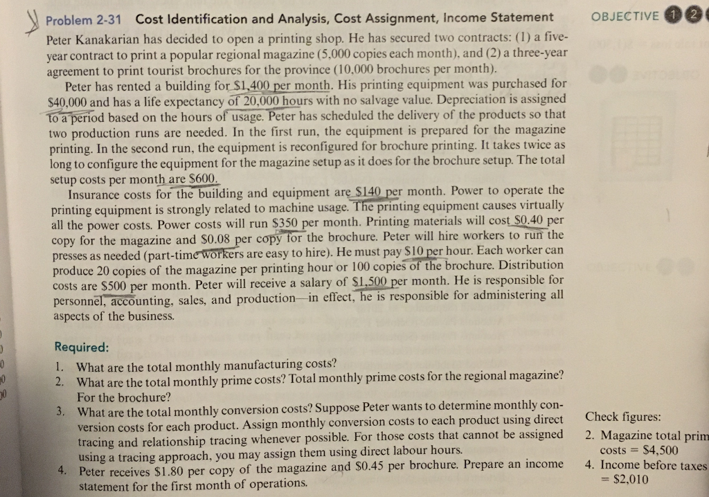 OBJECTIVE 12 Problem 2-31 Cost Identification and Analysis, Cost Assignment, Income