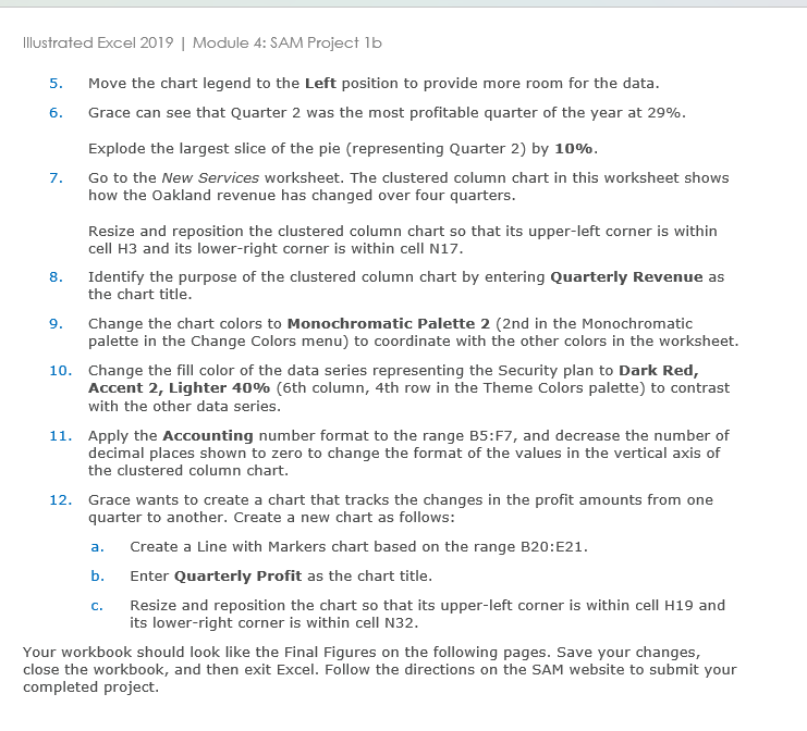  Illustrated Excel 2019| Module 4: SAM Project 1b Move the chart