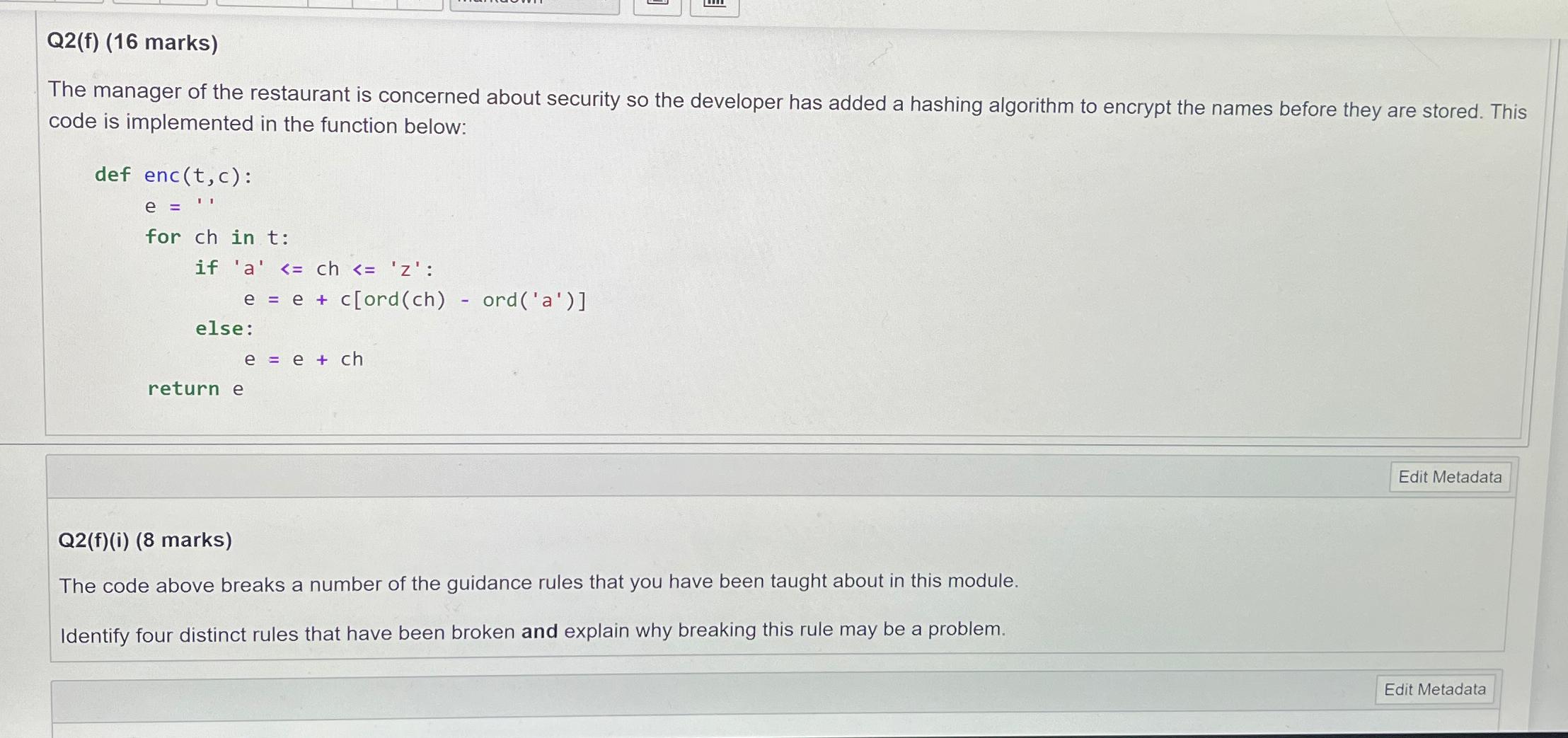  Q2(f)(16 marks) The manager of the restaurant is concerned about security