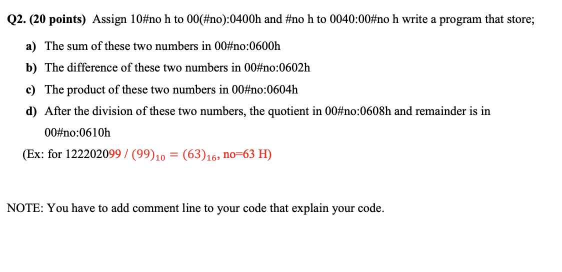  Q2.NO=09 Assign 10#no h to 00(#no):0400h and #no h to 0040:00#no