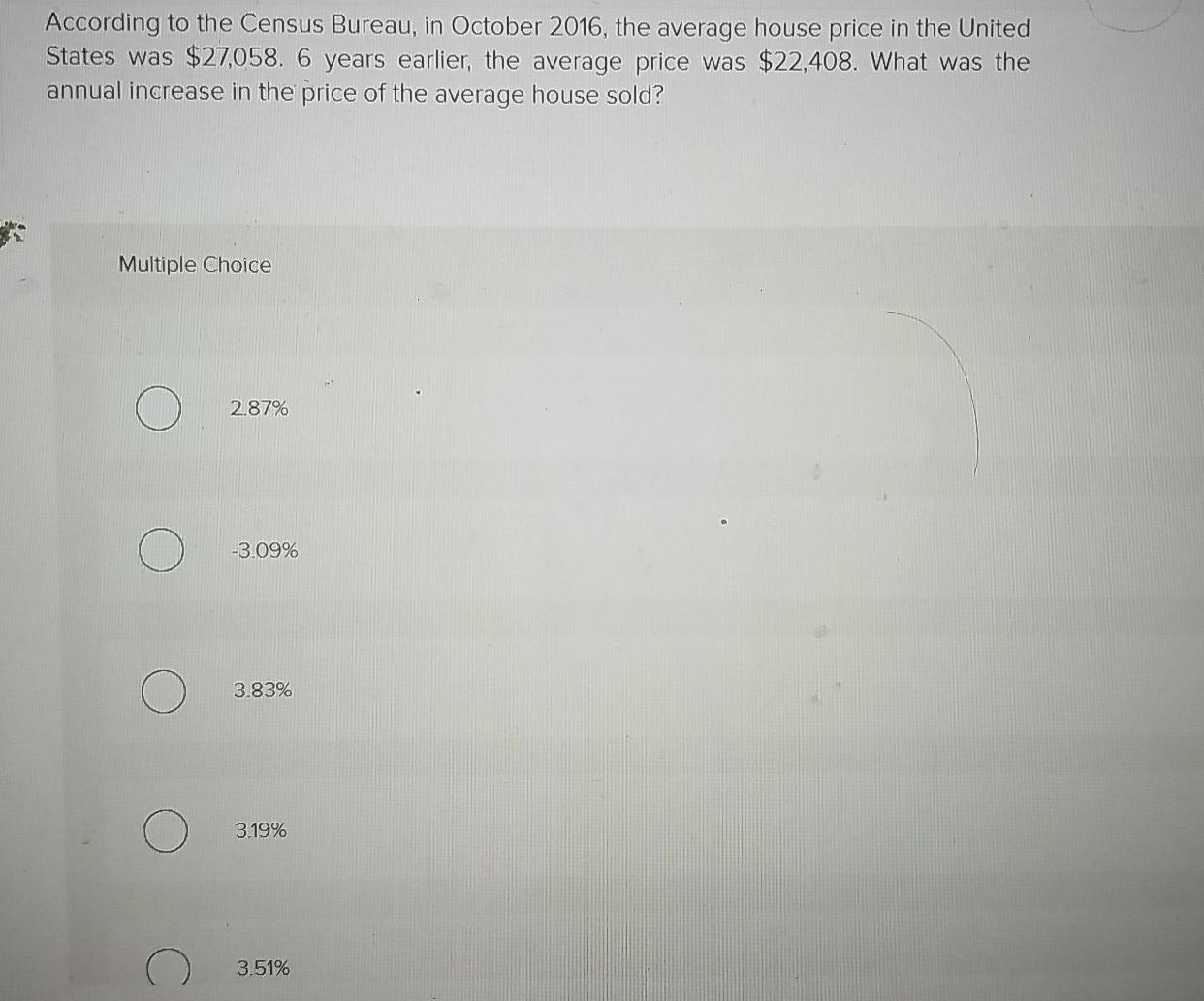  According to the Census Bureau, in October 2016, the average house