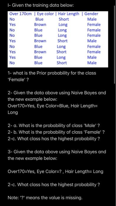 Hi, need help with this data mining homework please I- Given the