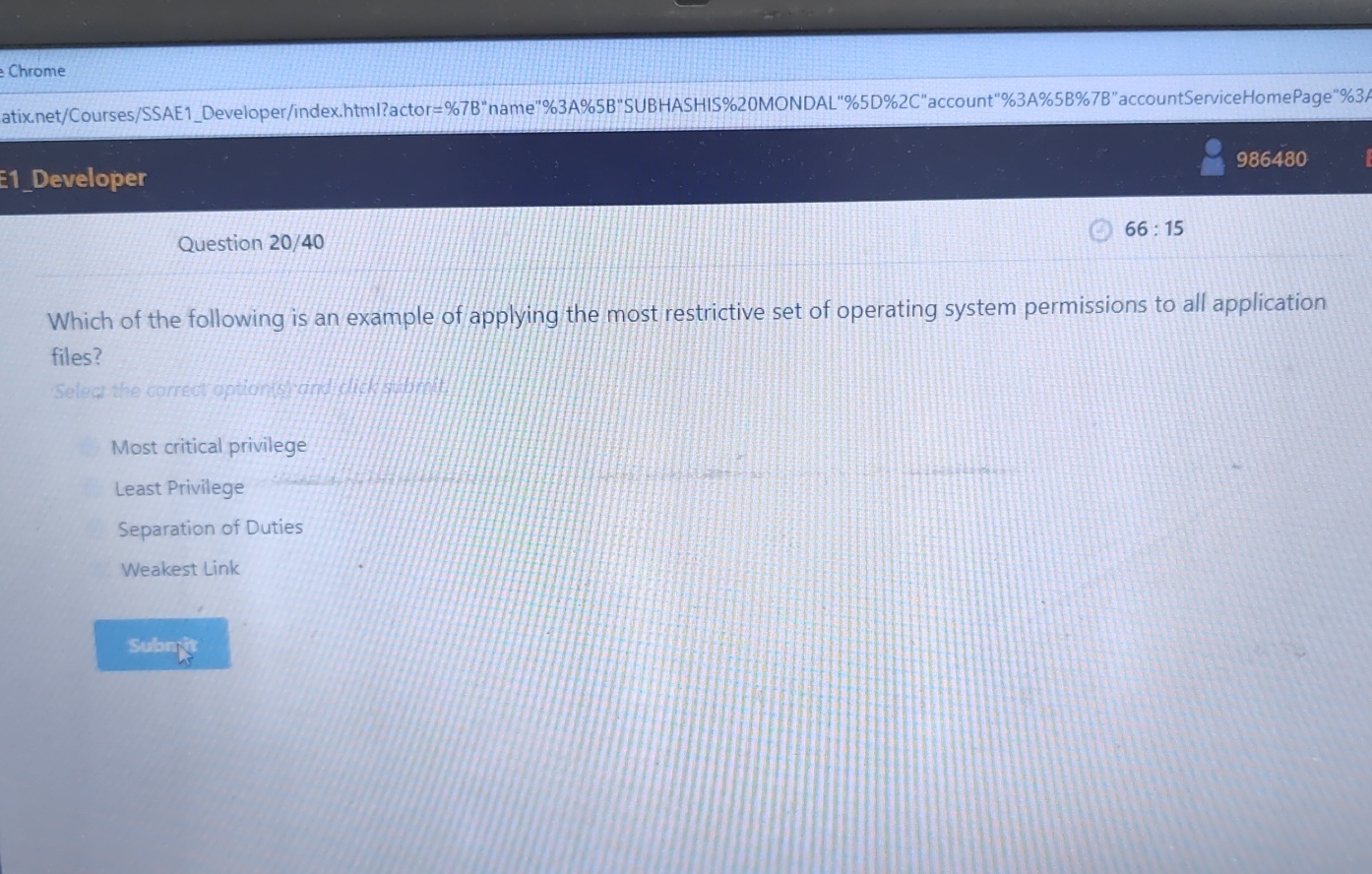  Chrome atix.net/Courses/SSAE1_Developer/index.html?actor =%7 B"name"%3A%5B"SUBHASHIS%20MONDAL"%5D%2C"account"%3A%5B%7B"accountServiceHomePage"%3A Developer 986480 Question 2040 (9)66:15 Which of