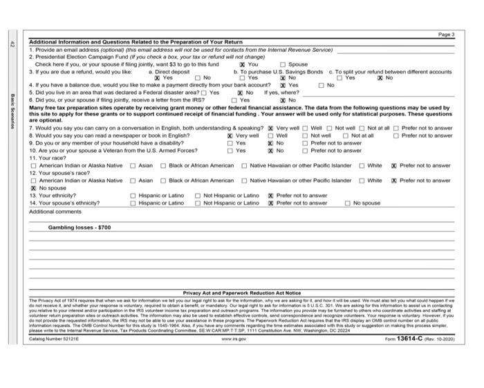 the scenario. Note: When entoring Social Security numbers (SSNs) or Employer identification