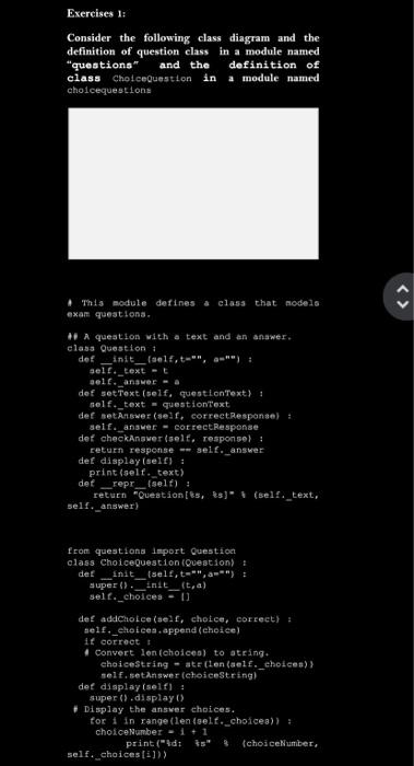 IN PYTHON Exercises : Consider the following class diagram and the definition