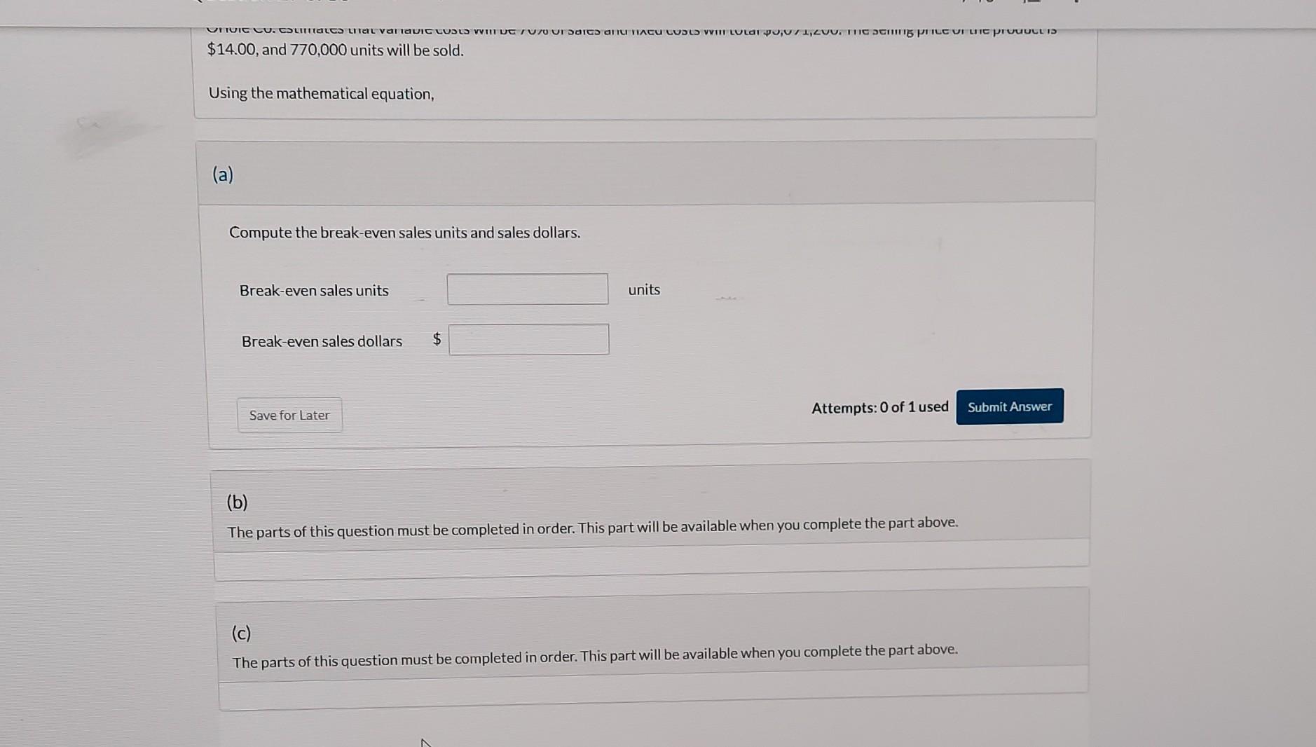 be 70% of sales and fixed costs will total $3,091,200. The selling