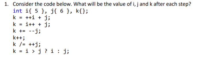  1. Consider the code below. What will be the value of