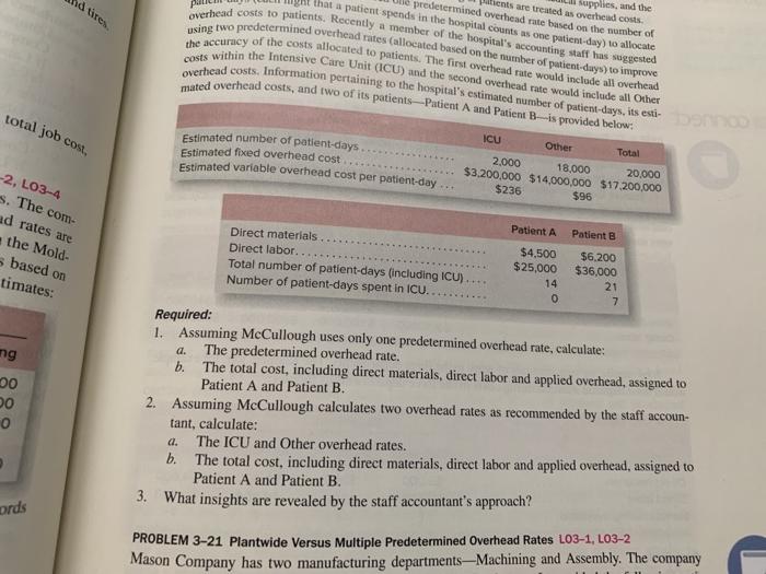  ents are treated as overhead costs predetermined overhead rate based on