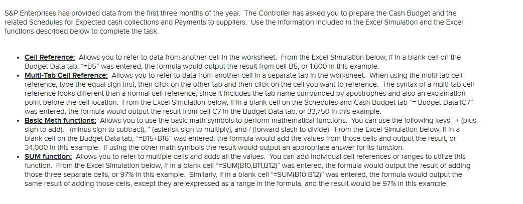 Please provide the excel equation 5\&P Enterprises has provided data from the