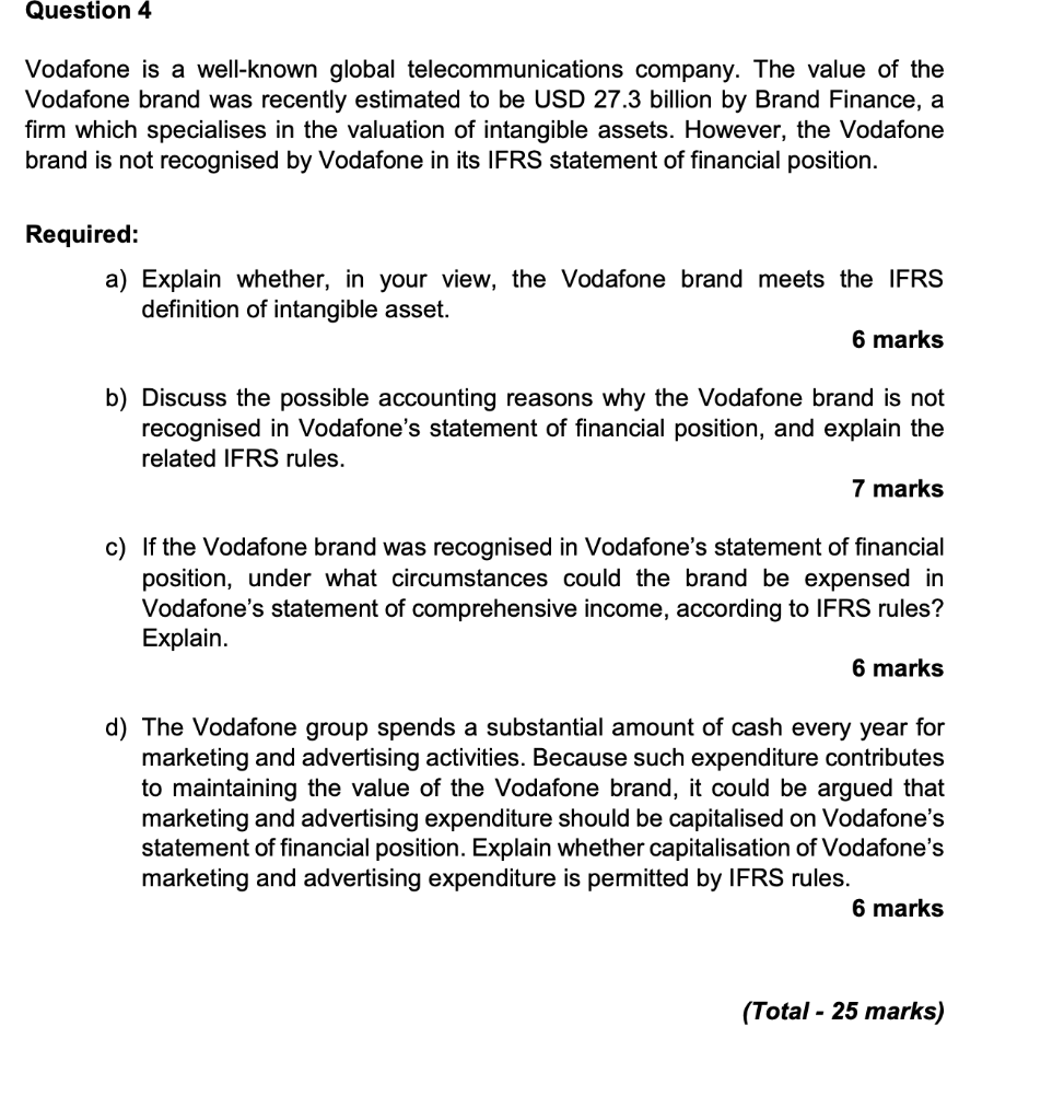 Can someone do part c and d Question 4 Vodafone is