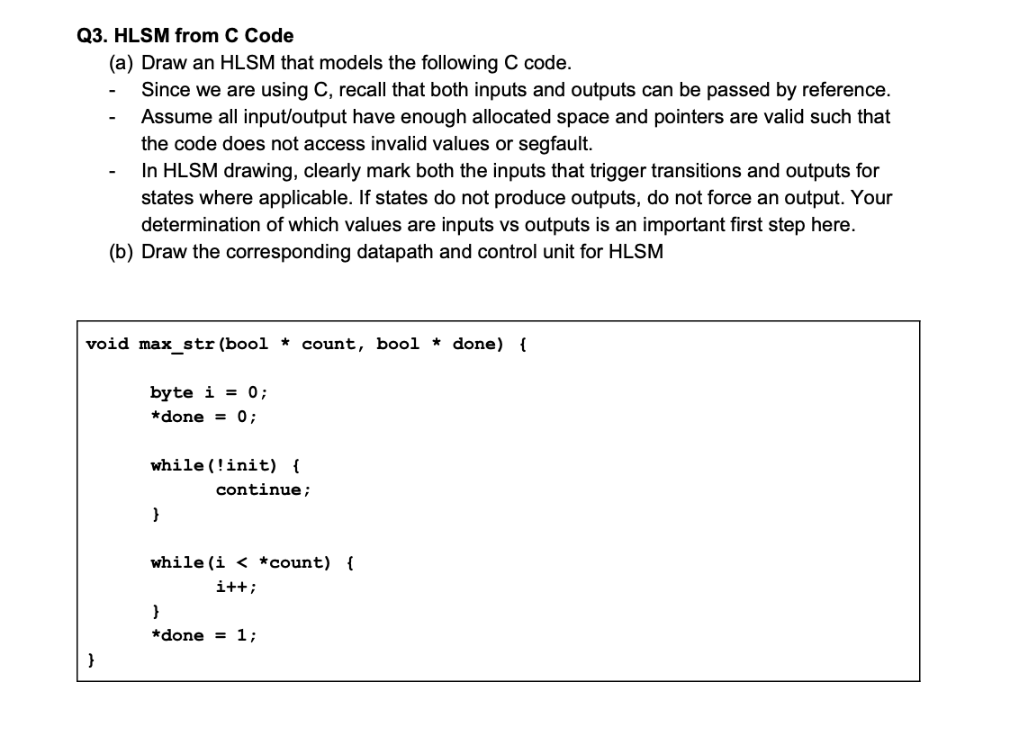 Q3. HLSM from C Code (a) Draw an HLSM that models