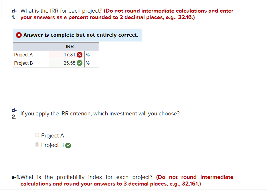 period for each project? (Do not round intermediate 1. calculations and round