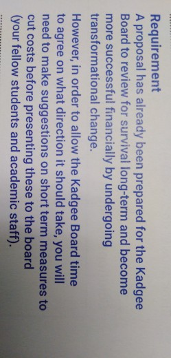 Solutions for short-term cost-cutting measures Requirement A proposal has already been prepared