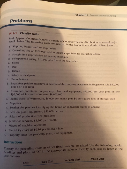  Chapter 11 Cost-Volume-Profit Analysis Problems P11-1 Classify costs peak Apparel Co.