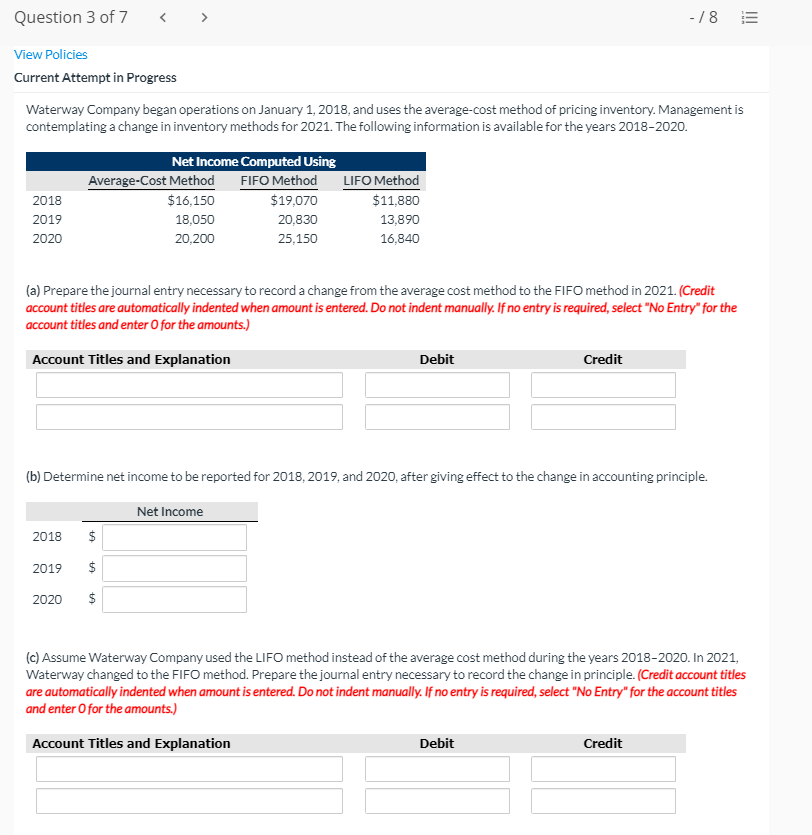 Question 3 of 7 -/8 E View Policies Current Attempt in