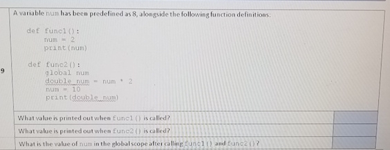  A variable num has been predefined as 8, alongside the following