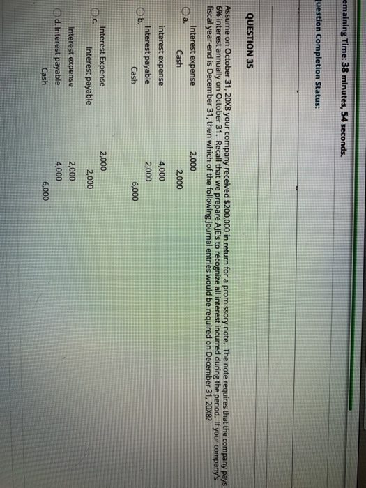  remaining Time: 38 minutes, 54 seconds. Question Completion Status: QUESTION 35