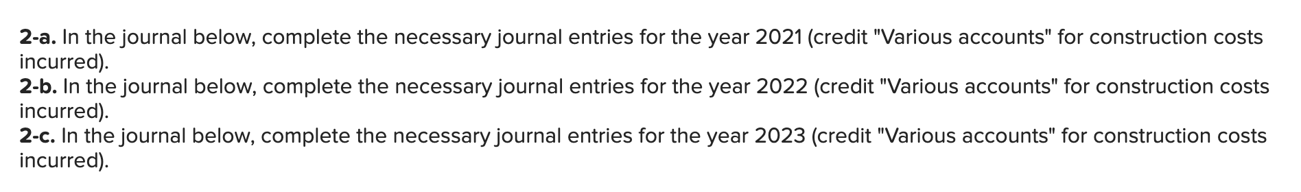 applies to the questions displayed below.] In 2021, the Westgate Construction Company