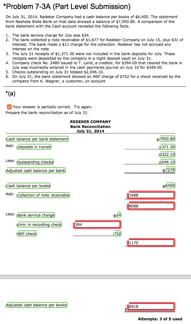 *problem 7-3A (Part Level Submission) On July 31, 2014, Redeker Company
