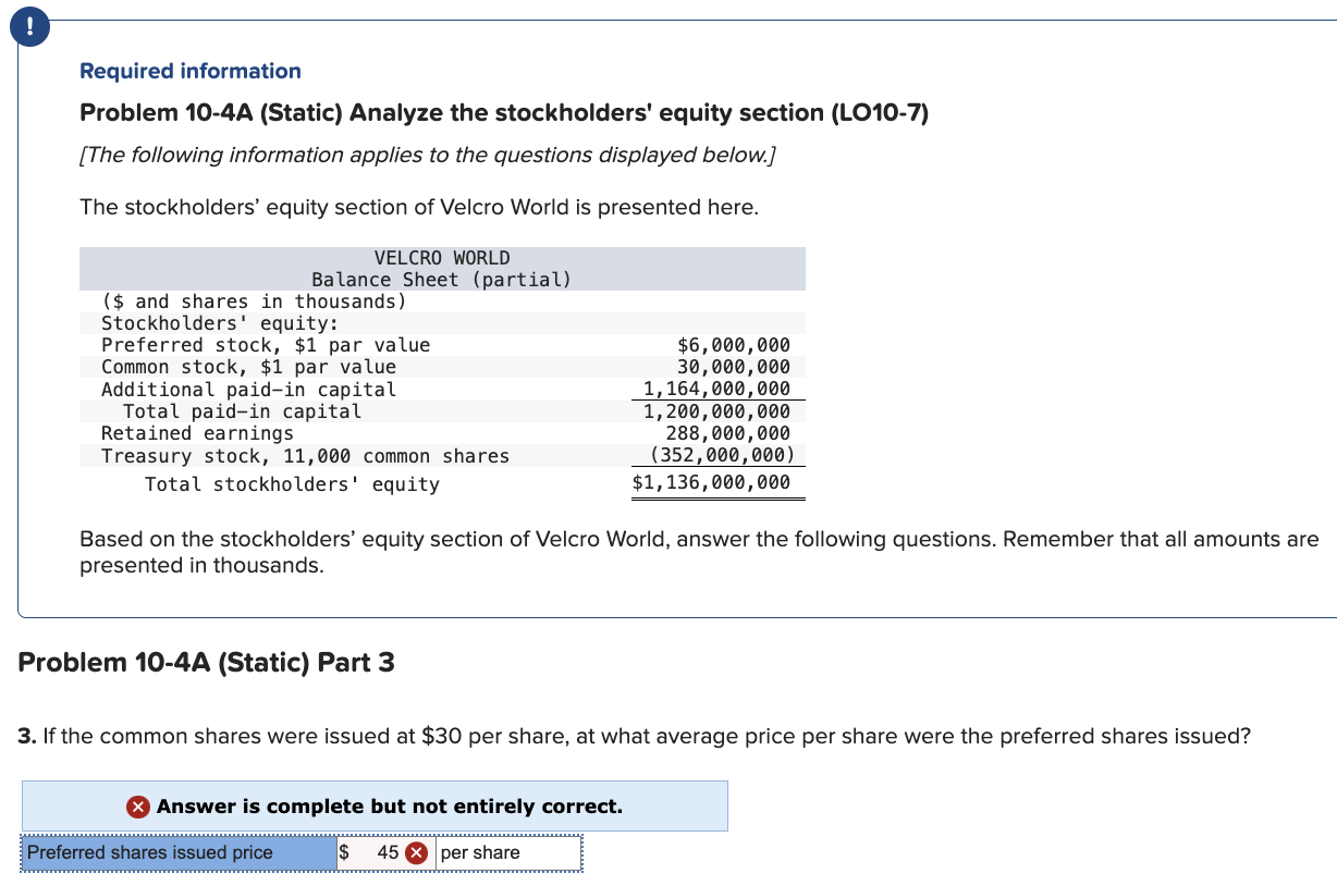  Required information Problem 10-4A (Static) Analyze the stockholders' equity section (LO10-7)