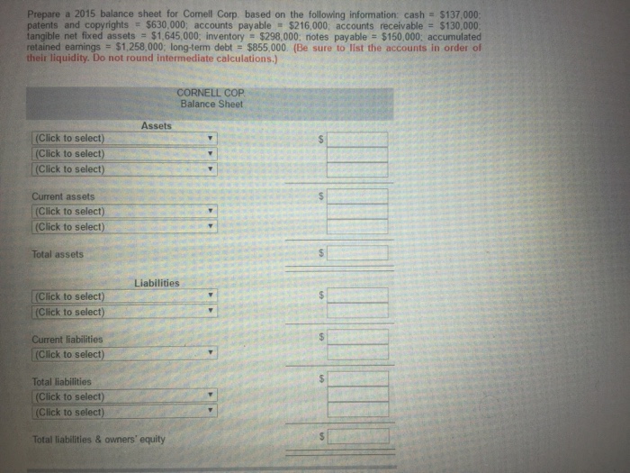  Prepare a 2015 balance sheet for Cornell Corp based on the