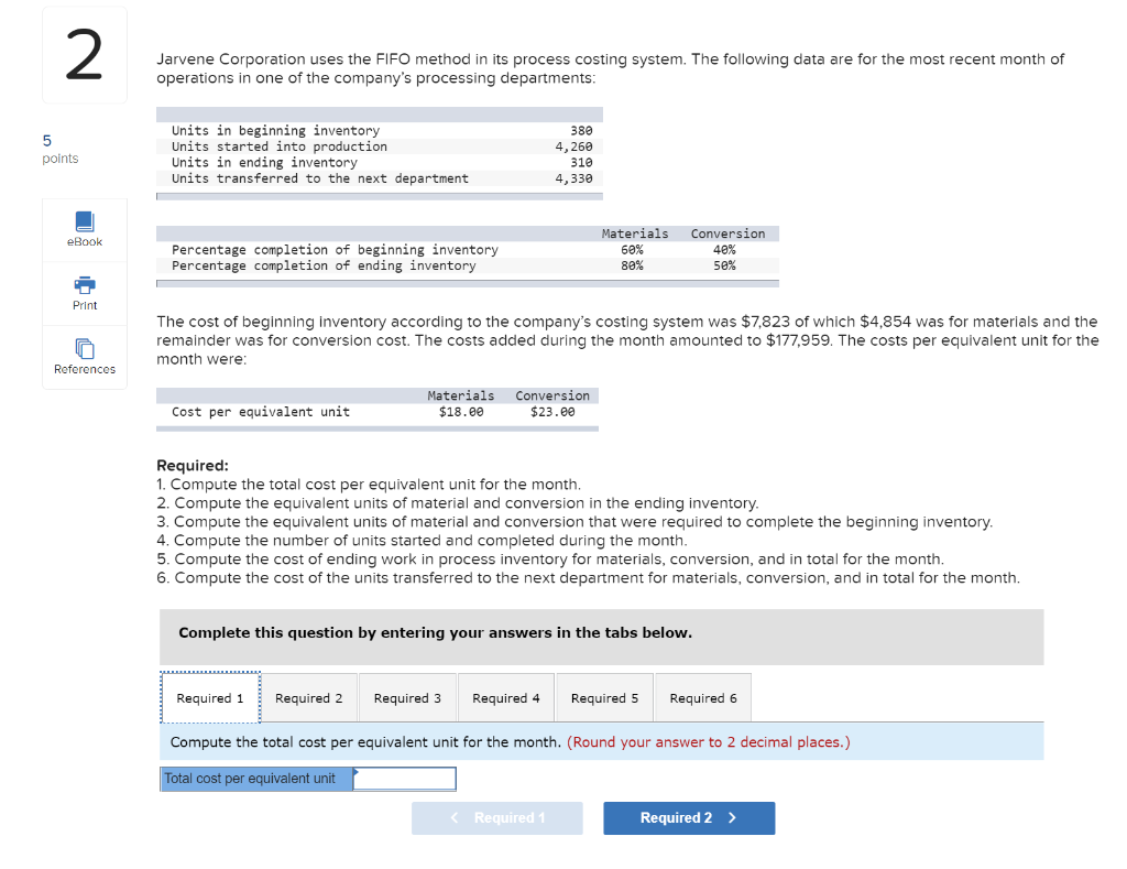  2 Jarvene Corporation uses the FIFO method in its process costing