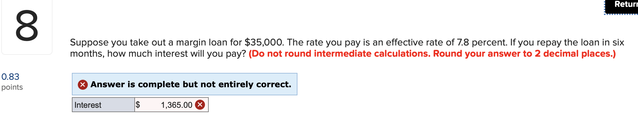  Return Suppose you take out a margin loan for $35,000. The