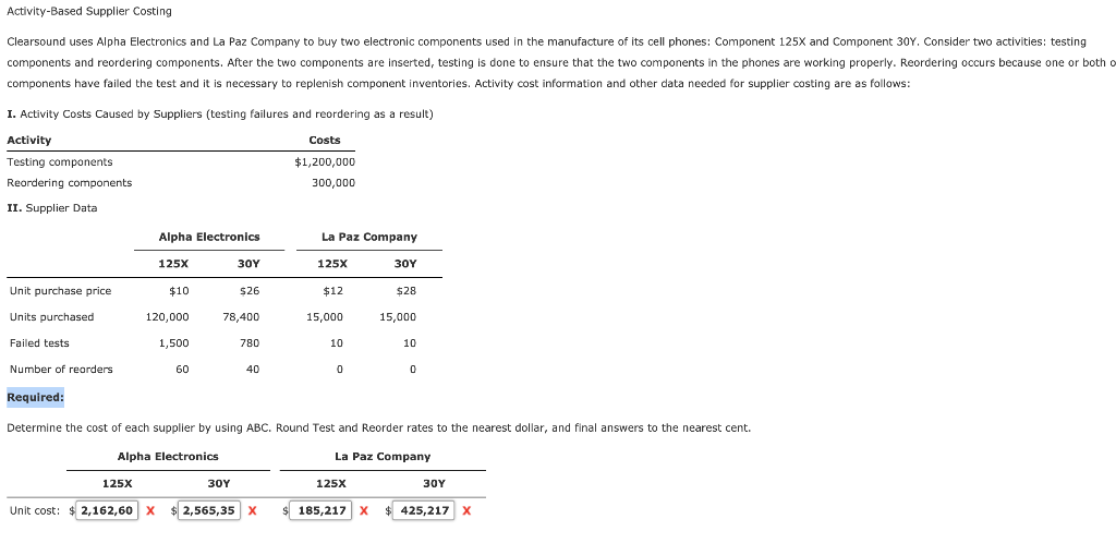 Activity-Based Supplier Costing Clearsound uses Alpha Electronics and La Paz Company